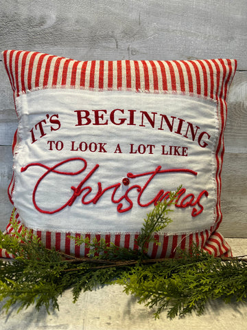 It’s beginning to look like Christmas pillow.