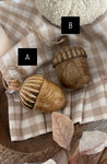 The wooden acorn