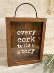 "Every Cork Tells A Story" Cork Box